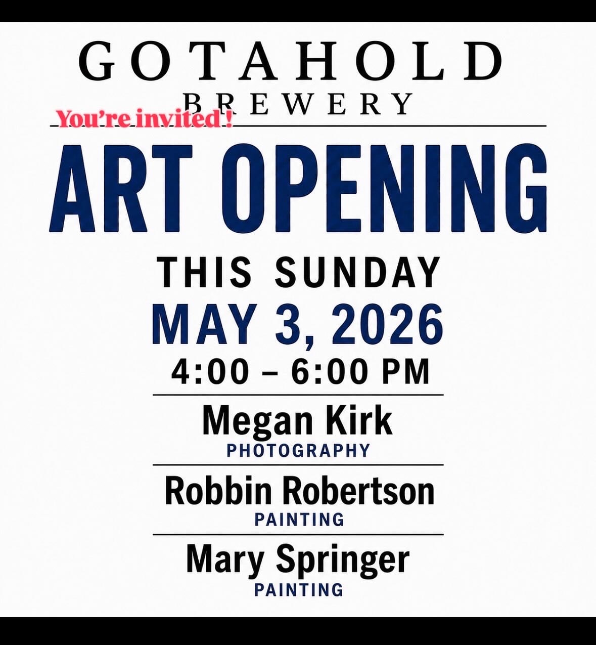 Gotahold Brewery Art Opening event poster — Robbin Robertson Painting, May 3 2026